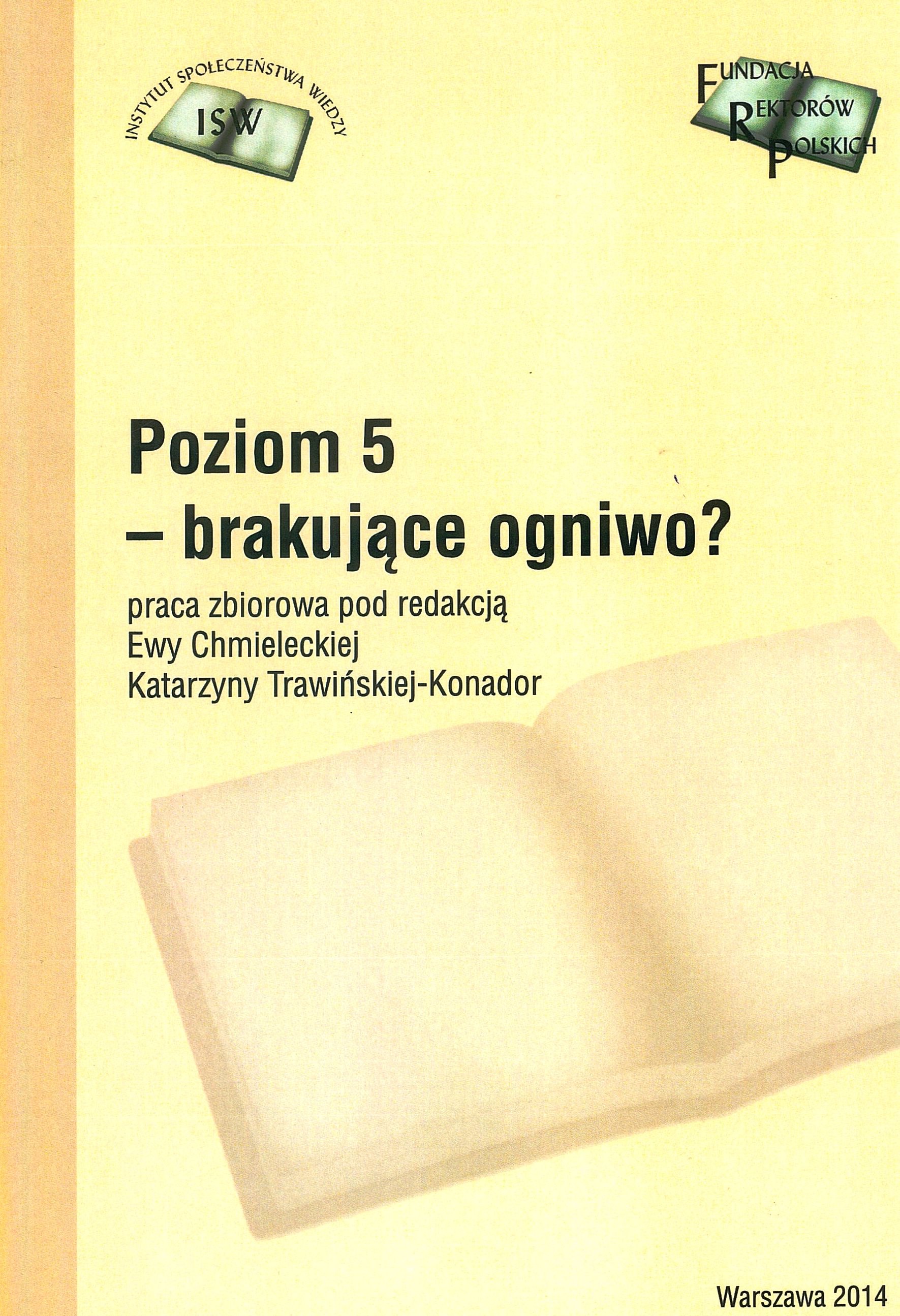 Poziom 5 - brakujące ogniwo?